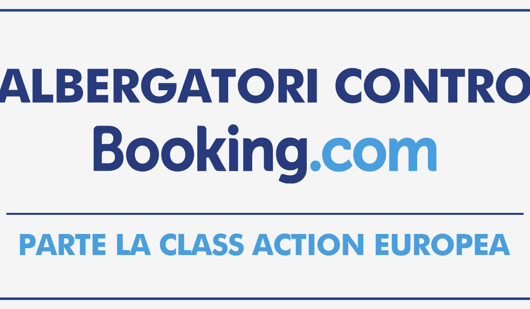 Albergatori contro Booking.com: parte la class action europea